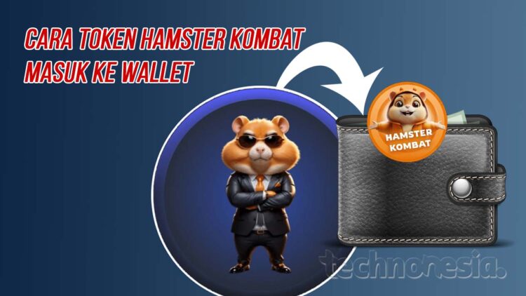 Cara Token Hamster Kombat Masuk Wallet