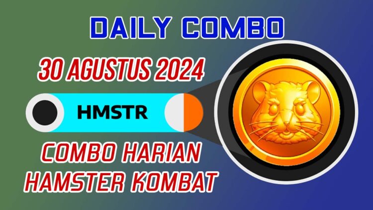 Combo Harian Hamster Kombat 30 Agustus 2024