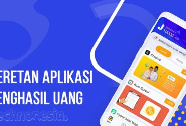 Daftar Aplikasi Penghasil Uang TechnoNesia