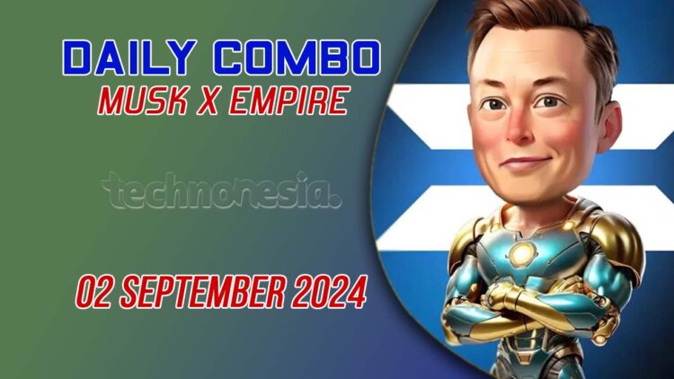 Daily Combo Musk X Empire 2 September 2024