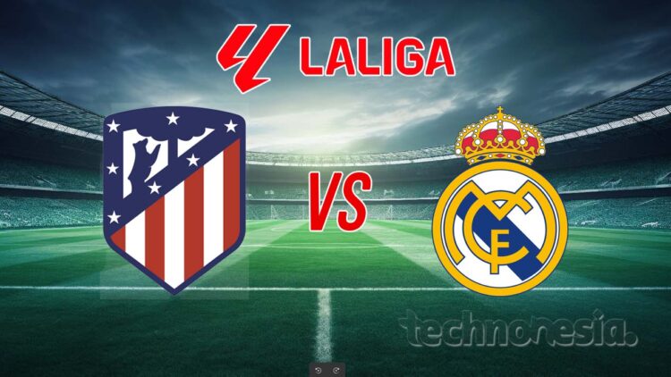 Link Live Streaming Atletico Madrid vs Real Madrid