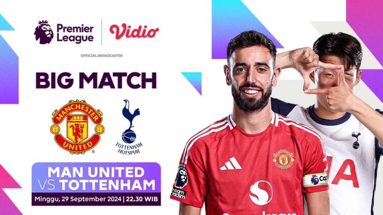 Link Live Streaming Manchester United vs Tottenham