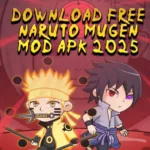 Naruto MUGEN Mod APK 2025