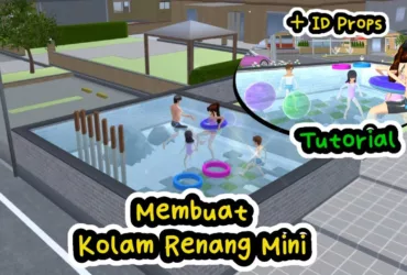 Membuat Kolam Renang Estetis di Sakura School Simulator